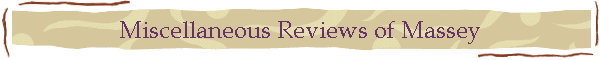 Miscellaneous Reviews of Massey